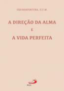A direo da alma e a vida perfeita