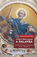 Viver e proclamar a palavra