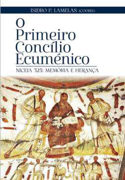 O Primeiro Conclio Ecumnico