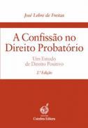 A confisso no direito probatrio