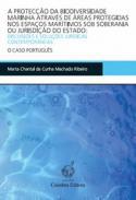 A proteco da biodiversidade marinha atravs de reas protegidas nos espaos martimos sob soberania ou jurisdio do Estado
