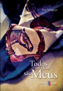 Todos os dias so meus