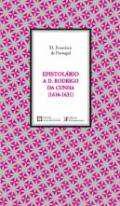 Epistolrio a D. Rodrigo da Cunha (1616 - 1631)