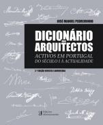 Dicionrio dos arquitectos activos em Portugal do Sculo I a actulidade