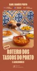 Novo roteiro dos tascos do porto e arredores