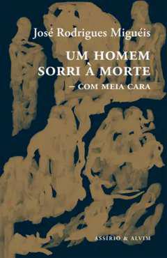 Um homem sorri  morte