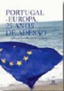 Portugal-Europa, 25 anos de adeso