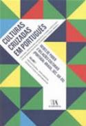 Culturas cruzadas em Portugus : redes de poder e relaes culturais : (Portugal-Brasil, Sc. XIX-XX), 2