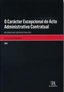 O carcter excepcional do acto administrativo contractual