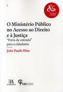 O Ministrio Pblico no Acesso ao Direito e  Justia