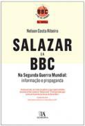 Salazar e a BBC na Segunda Guerra Mundial