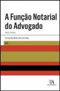 A Funo Notarial do Advogado