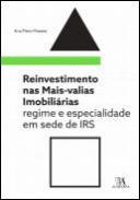 Reinvestimento nas Mais-Valias Imobilirias Regime e especialidade em sede de IRS