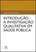 Introduo  Investigao Qualitativa em Sade Pblica