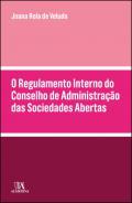 O Regulamento Interno do Conselho de Administrao das Sociedades Abertas