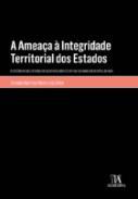 A ameaa e integridade territorial dos Estados