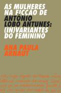 As mulheres na fico de Antnio Lobo Antunes