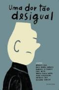 Uma dor to desigual