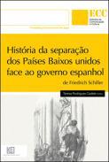 Histria da separao dos Pases Baixos unidos face ao governo espanhol