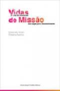 Vidas de misso