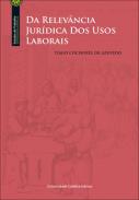 Da relevncia jurdica dos usos laborais
