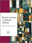 Bernard Lonergan e a filosofia aplicada
