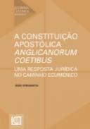 A Constituio Apostlica Anglicanorum Coetibus