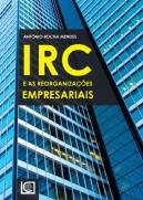 O IRC e as reorganizaes empresariais
