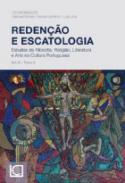 Redenção e Escatologia  : estudos de filosofia, religião, literatura e arte na cultura portuguesa, 3.2