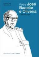 Padre Jos Bacelar e Oliveira