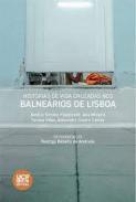 Histrias de vidas cruzadas nos balnerios de Lisboa