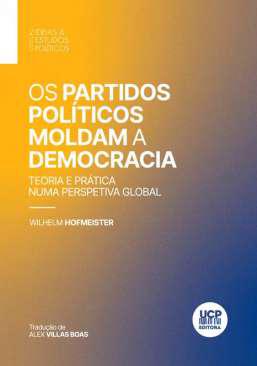 Os partidos polticos moldam a democracia