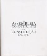 A Assembleia Constituinte e a Constituio de 1911
