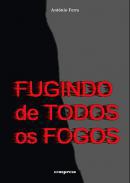 Fugindo de todos os fogos