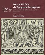 Para a histria da tipografia portuguesa : a oficina de Germo Galharde e de sua viva, 1519-1565, 1