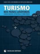 Turismo nos pases lusfonos : conhecimento, estratgia e territrios, I