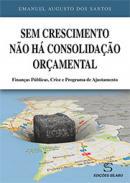 Sem crescimento nao h consolidao oramental