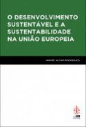 O desenvolvimento sustentvel e a sustentabilidade na Unio Europeia