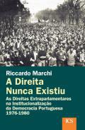 A direita nunca existiu
