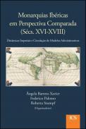 Monarquias Ibricas em Perspectiva Comparada (Scs. XVI-XVIII)