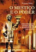O mestio e o poder