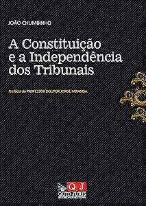 A Constituio e a independncia dos tribunais
