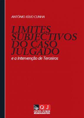 Limites subjectivos do caso julgado e a interveno de terceiros