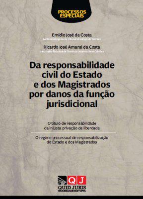 Da responsabilidade civil do Estado e dos Magistrados por danos da funo jurisdicional