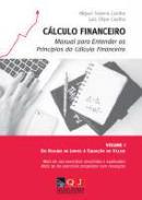 Clculo financeiro : manual para entender os princpios do clculo financeiro, 1