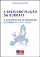 A (Re)Construo da Europa?