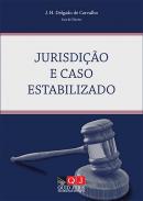 Jurisdio e caso estabilizado