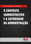 O contrato administrativo e a autoridade da administrao