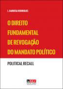 O direito fundamental de revogao do mandato poltico