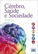 Crebro, Sade e Sociedade